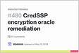 CredSSP encryption oracle remediation Issue 480